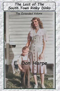 The Last Of The South Town Rinky Dinks - Paperback