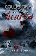 Collisions of the Heart - Paperback