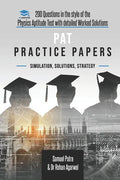 PAT Practice Papers: 200 Questions in the style of the Physics Aptitude Test with Detailed Worked Solutions - Paperback