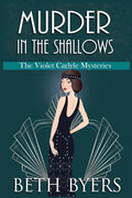 Murder in the Shallows: A Violet Carlyle Historical Mystery - Paperback