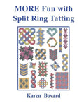 MORE Fun with Split Ring Tatting - Paperback