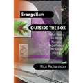 Evangelism Outside the Box: New Ways to Help People Experience the Good News - Paperback