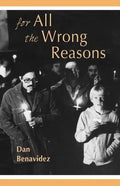 For All the Wrong Reasons - Paperback