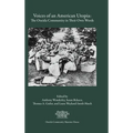 Voices of an American Utopia: The Oneida Community in Their Own Words - Hardcover