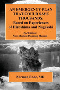 An Emergency Plan that could Save Thousands: Based on Experiences of Hiroshima and Nagasaki - Paperback