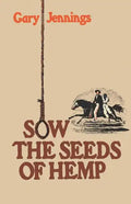 Sow the Seeds of Hemp - Paperback
