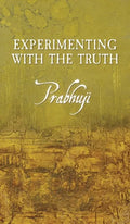 Experimenting with the Truth - Hardcover