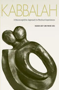 Kabbalah: A Neurocognitive Approach to Mystical Experiences - Hardcover