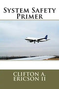 System Safety Primer - Paperback