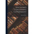 Discourses Concerning Government - Paperback