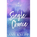 Single Chance - Scenic Cover - Paperback
