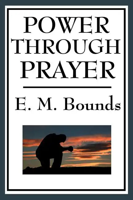 Power Through Prayer - Paperback