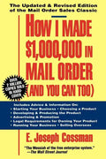 How I Made $1,000,000 in Mail Order-And You Can Too! - Paperback