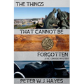 The Things That Cannot Be Forgotten: A Vic Lenoski Mystery - Paperback