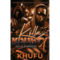 Killa Kounty 4: Kold Summers - Paperback
