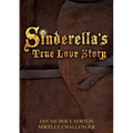 Sinderella's True Love Story - Paperback