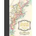 Atlas of Imagined Places: From Lilliput to Gotham City - Hardcover