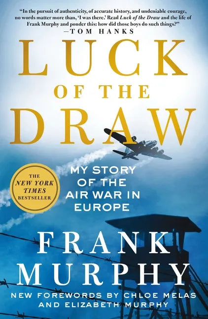 Luck of the Draw: My Story of the Air War in Europe - Paperback