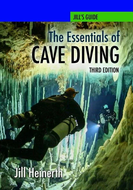The Essentials of Cave Diving - Third Edition - Paperback