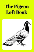 The Pigeon Loft Book: Racing and Breeding Loft Book With Yellow Cover - Paperback