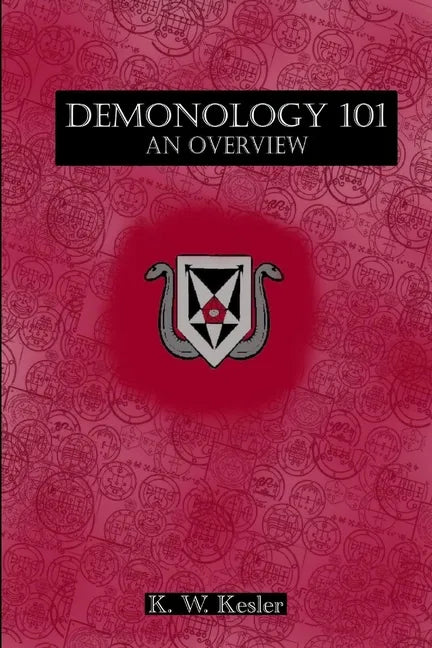 Demonology 101: An Overview - Paperback