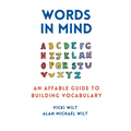 Words in Mind: An Affable Guide to Building Vocabulary - Paperback