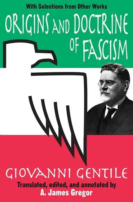 Origins and Doctrine of Fascism: With Selections from Other Works - Paperback