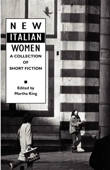 New Italian Women: A Collection of Short Fiction - Paperback