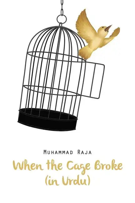 When the Cage Broke (in Urdu) - Paperback