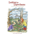 Looking For Leprechauns: An Ellie and Kim Adventure - Paperback