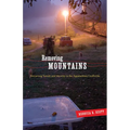 Removing Mountains: Extracting Nature and Identity in the Appalachian Coalfields - Paperback