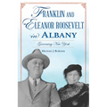 Franklin and Eleanor Roosevelt in Albany: Governing New York - Paperback