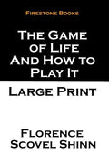 The Game of Life and How to Play It: Large Print - Paperback