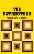 The Bethrothed - Hardcover