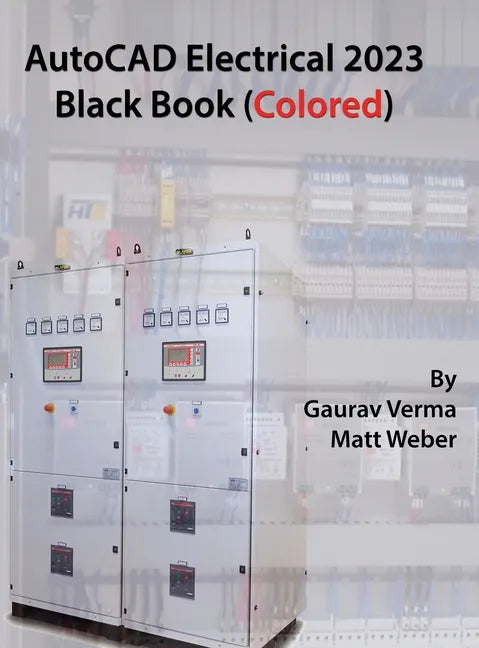 AutoCAD Electrical 2023 Black Book (Colored) - Hardcover