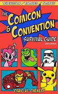 The Comicon and Convention Survival Guide - Paperback