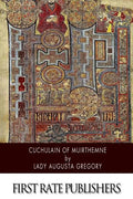 Cuchulain of Muirthemne - Paperback