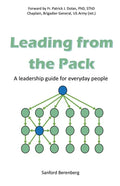Leading from the Pack: A leadership guide for everyday people - Paperback