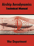 Airship Aerodynamics: Technical Manual - Paperback