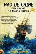 Nao de Chine: : Treasure of the Manila Galleon - Paperback