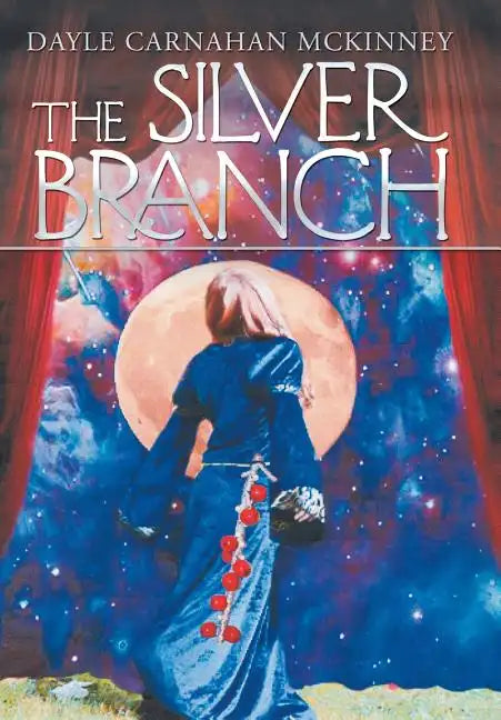 The Silver Branch - Hardcover