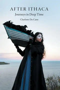 After Ithaca: Journeys in Deep Time - Paperback