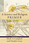 A Science and Religion Primer - Paperback