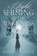 A Light Shining In The Darkness - Paperback