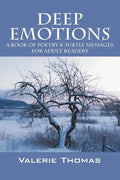Deep Emotions: A Book of Poetry & Subtle Messages for Adult Readers - Paperback