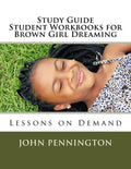 Study Guide Student Workbook for Brown Girl Dreaming: Lessons on Demand - Paperback