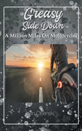 Greasy Side Down - Hardcover