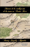 Historia de la criollización de las tunas en Puerto Rico - Paperback