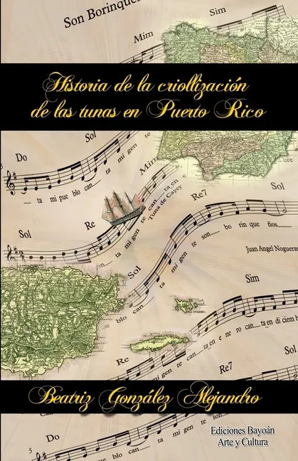 Historia de la criollización de las tunas en Puerto Rico - Paperback
