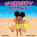 The Naughty Destiny - Paperback
